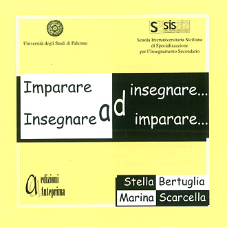 Imparare ad insegnare… Insegnare ad imparare…