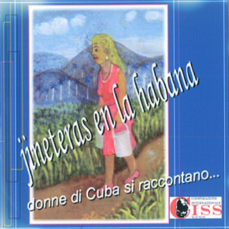 Jineteras en la Habana - Donne di Cuba si raccontano...